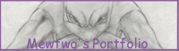 Mewtwo's Portfolio. This is Toni's website, the one who sent in some cool fanart. Amazing drawings of Mewtwo!!! Rated PG.